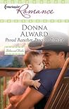 Proud Rancher, Precious Bundle by Donna Alward Proud Rancher, Precious Bundle by Donna Alward