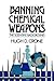 Banning Chemical Weapons: The Scientific Background