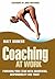 Coaching at Work by Matt Somers