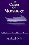 The Coast of Nowhere: Meditations on Rivers, Lakes, and Streams (Great Lakes Books) The Coast of Nowhere: Meditations on Rivers, Lakes, and Streams (Great Lakes Books)
