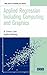 Applied Regression Including Computing and Graphics by R. Dennis Cook