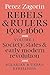 Rebels and Rulers 1500-1600, Vol. 1: Society, States & Early Modern Revolution