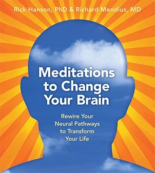 Meditations to Change Your Brain: Rewire Your Neural Pathways to Transform Your Life (Audio CD)