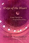 Ways of the Heart: Essays Toward an Imaginal Psychology