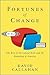 Fortunes of Change: The Rise of the Liberal Rich and the Remaking of America