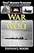 War of the Wolf: Texas' Memorial Submarine: World War II's Famous USS Seawolf
