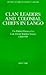 Clan Leaders and Colonial Chiefs in Lango by John Tosh