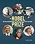 The Nobel Prize: The Story ...