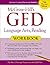 McGraw-Hill's GED Language Arts, Reading Workbook