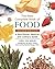 The New Complete Book of Food: A Nutritional, Medical, and Culinary Guide