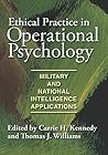 Ethical Practice in Operational Psychology by Carrie H. Kennedy