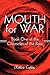 Mouth for War (The Chronicles of the Rose)