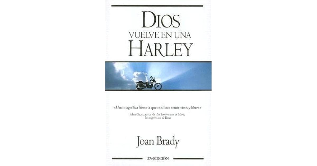 Dios Vuelve en una Harley by Joan Brady