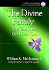 The Divine Family: The Trinity and Our Life in God