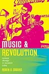 Music and Revolution: Cultural Change in Socialist Cuba (Music of the African Diaspora) (Volume 9)