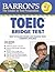 Barron's TOEIC Bridge Test with Audio CDs: Test of English for International Communication