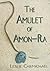The Amulet of Amon-Ra