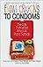 From Crayons to Condoms: The Ugly Truth About America's Public Schools