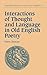 Interactions of Thought and Language in Old English Poetry (Cambridge Studies in Anglo-Saxon England, Series Number 12)