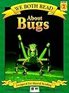 About Bugs (We Both Read - Level 2) About Bugs (We Both Read - Level 2)