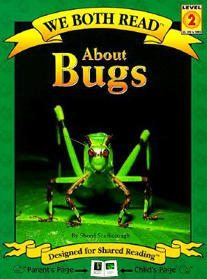 About Bugs (We Both Read - Level 2)