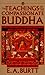 The Teachings of the Compassionate Buddha