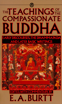 The Teachings of the Compassionate Buddha (Mass Market Paperback)