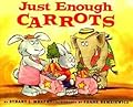 Just Enough Carrots