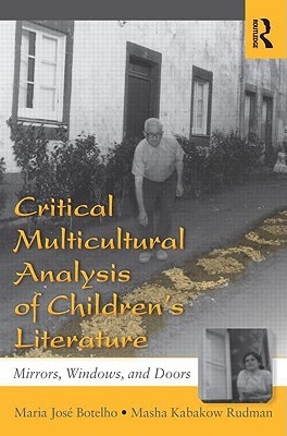 Critical Multicultural Analysis of Children's Literature (Language, Culture, and Teaching Series)