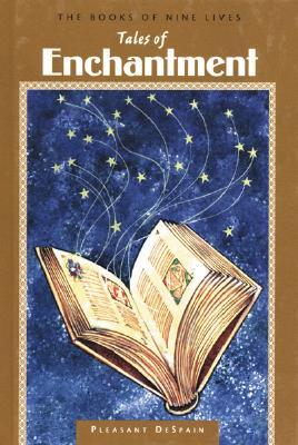 Tales of Enchantment (Books of Nine Lives, 7)