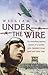 Under the Wire by William Ash