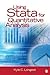 Using Stata for Quantitative Analysis