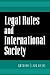 Legal Rules and International Society by Anthony Clark Arend
