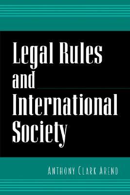 Legal Rules and International Society (Paperback)