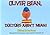 Oliver Bean, Doctors Aren't...