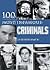 100 Infamous Criminals