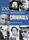 100 Infamous Crim...