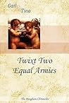 Twixt Two Equal Armies