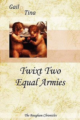 Twixt Two Equal Armies (Paperback)