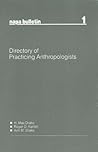 Directory of Practicing Anthropologists (NAPA Bulletin)