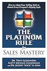 The Platinum Rule...