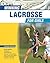Winning Lacrosse for Girls (Winning Sports for Girls)