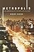 Metropolis by Robert M. Zecker