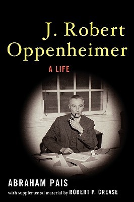 J. Robert Oppenheimer: A Life (Paperback)
