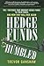 Hedge Funds, Humbled: The 7 Mistakes That Brought Hedge Funds to Their Knees and How They Will Rise Again