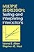 Multiple Regression: Testing and Interpreting Interactions