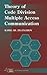 Theory of Code Division Multiple Access Communication (IEEE Series on Digital & Mobile Communication)