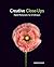 Creative Close-Ups: Digital Photography Tips & Techniques