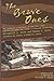 The Brave Ones: The Journals and Letters of the 1911-12 Expedition Down the Green and Colorado Rivers (Colorado River Chronicles, 1)