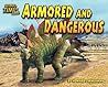 Armored and Dangerous
